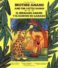 Brother Anansi And The Cattle Ranch