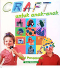 Craft Untuk Anak-Anak Aksi Panggung