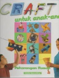 Craft Untuk Anak-Anak Perkarangan Rumah