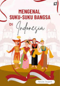 Mengenal Suku-Suku Bangsa Di Indonesia