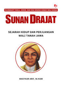 Image of SUNAN DERAJAT - SEJARAH HIDUP DAN PERJUANGAN WALI TANAH JAWA